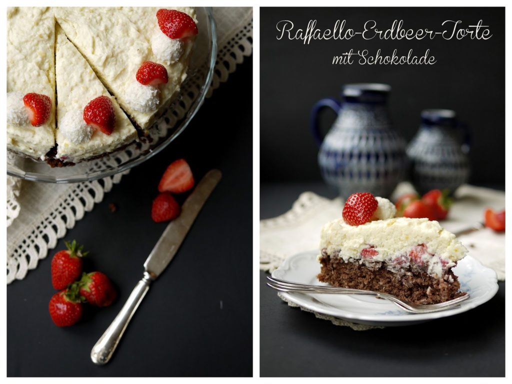 Experimente aus meiner Küche: Erdbeer-Raffaello-Torte mit Schokolade