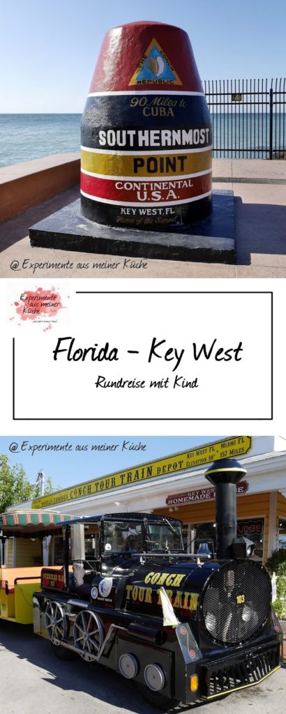 Florida | Key West | Reisebericht | Reisen | Urlaub | Fernreise mit Kind