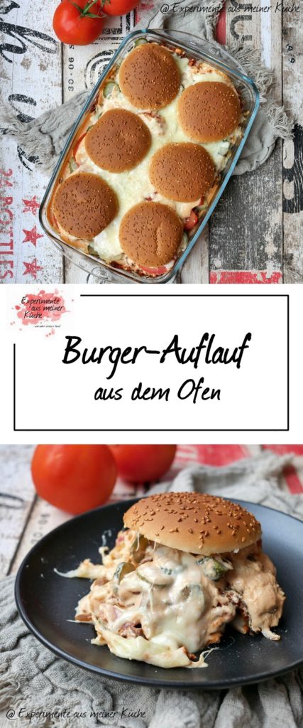 Burger Auflauf Experimente Aus Meiner Kuche