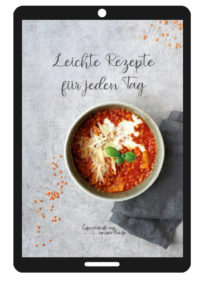 Leichte Rezepte für jeden Tag – Das E-Book